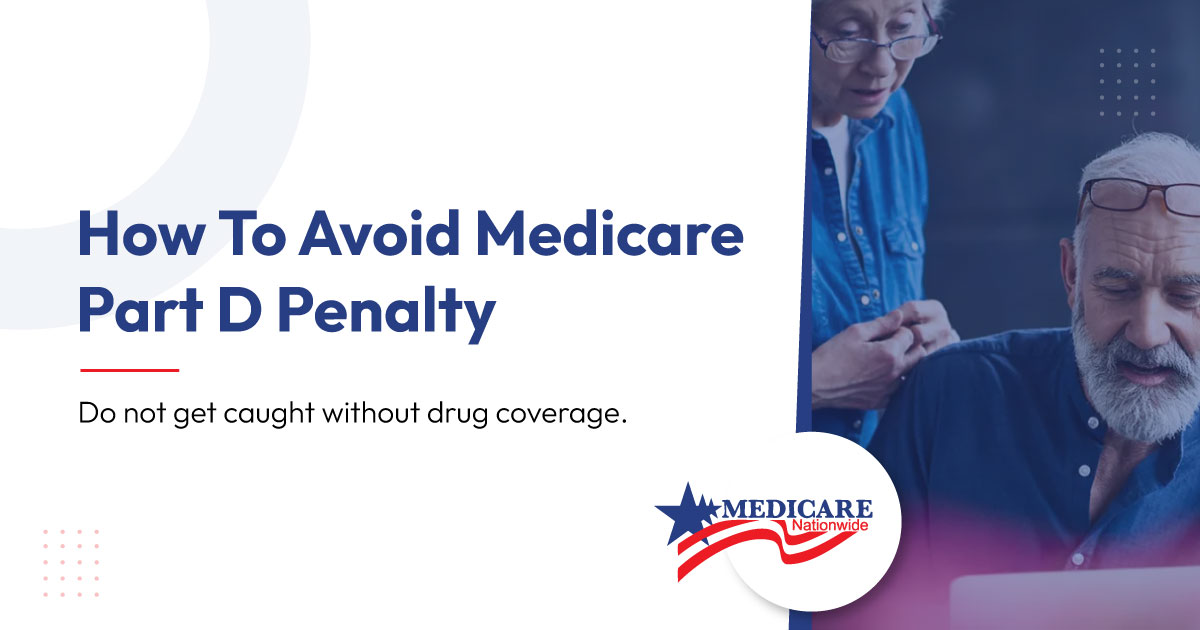 How To Avoid Medicare Part D Penalty