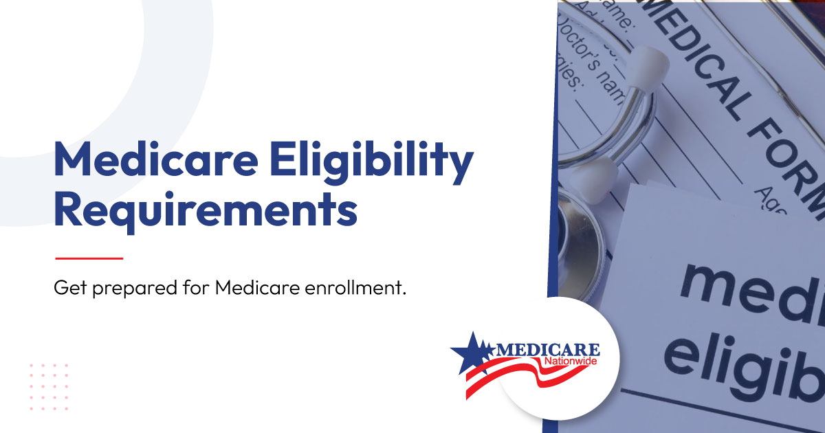 Medicare Eligibility Requirements