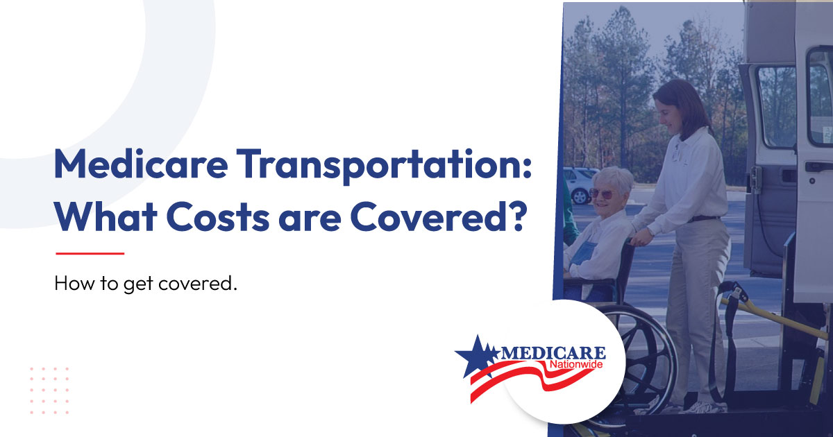 Medicare-Transportation-What-Costs-are-Covered