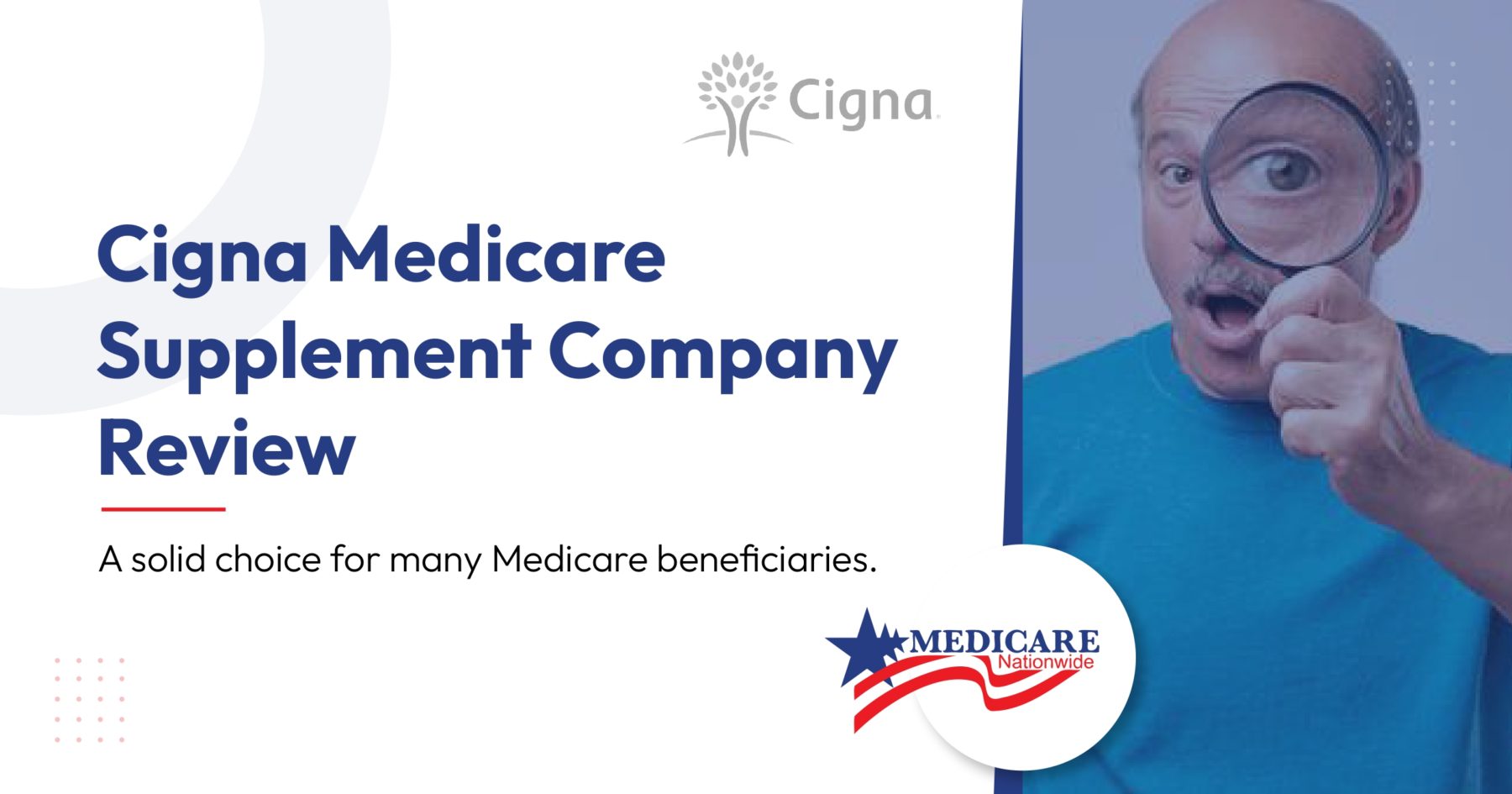 Cigna Medicare Supplement Company Review