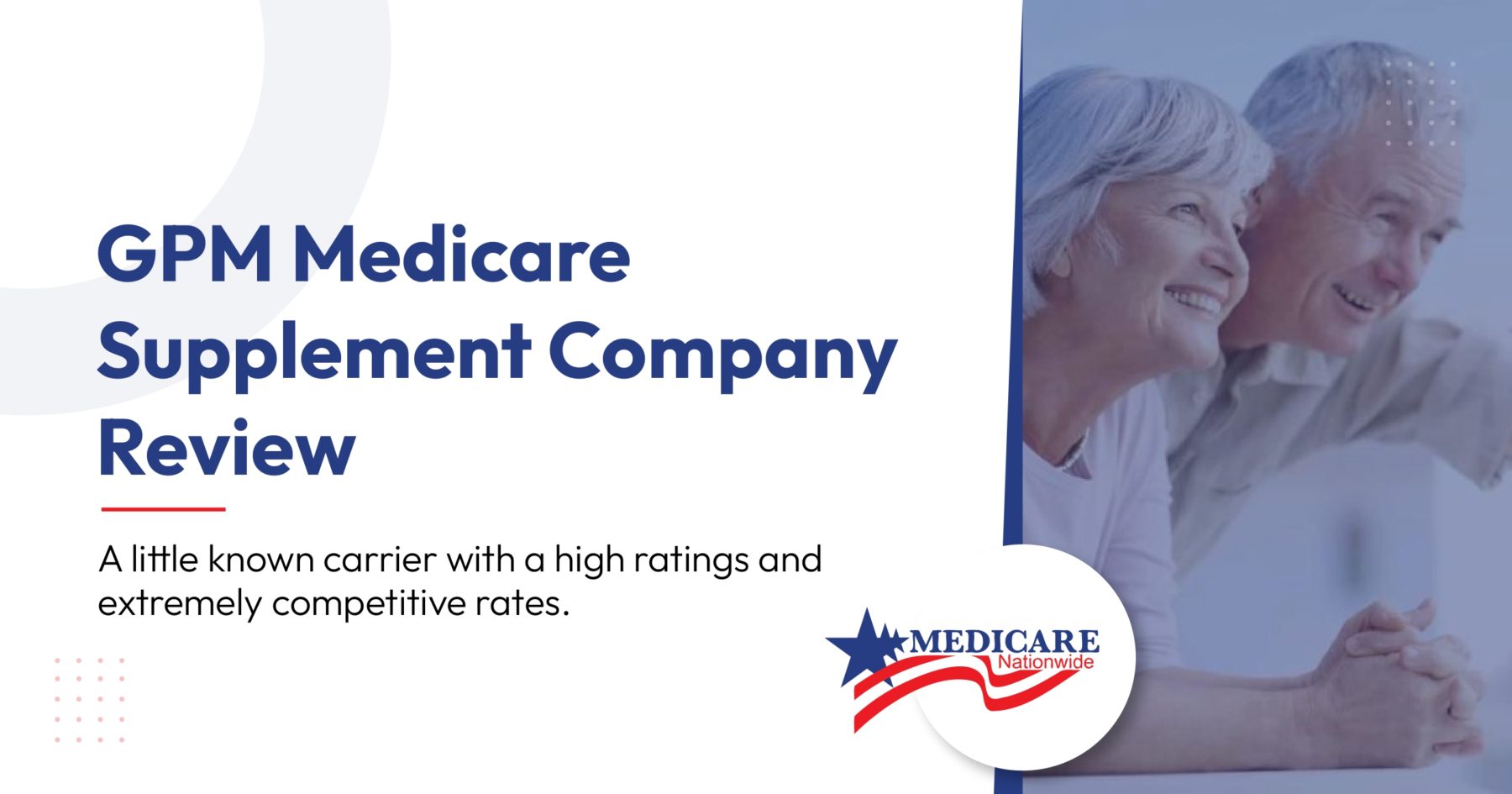 GPM Medicare Supplement Company Review