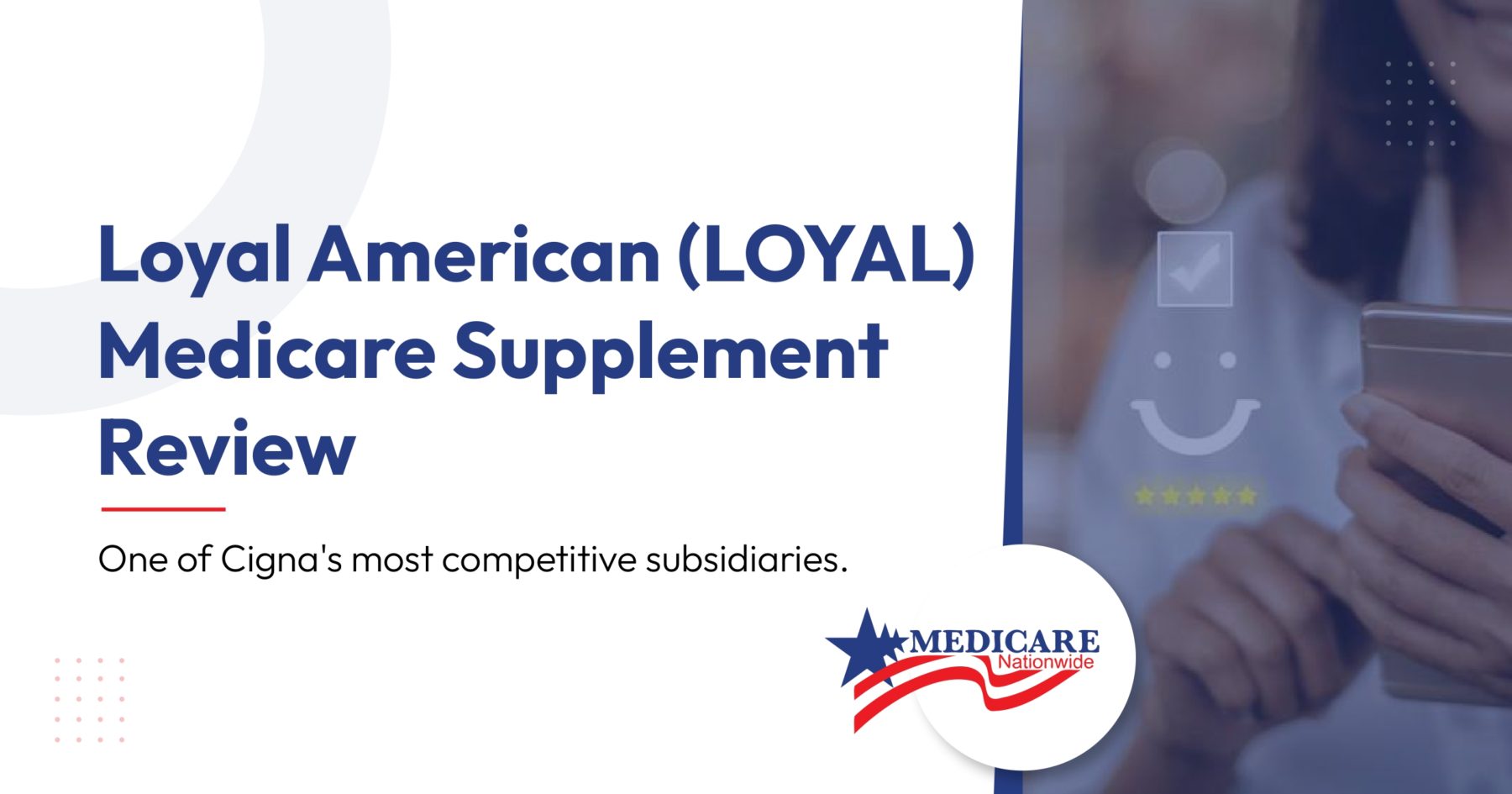 Loyal American (LOYAL) Medicare Supplement Review
