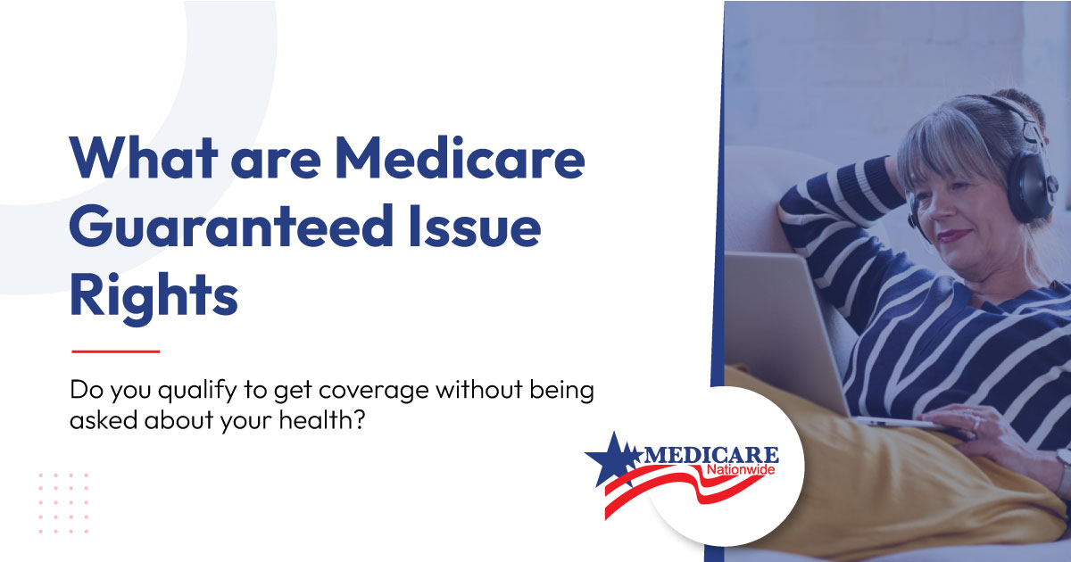 What-are-Medicare-Guaranteed-Issue-Rights