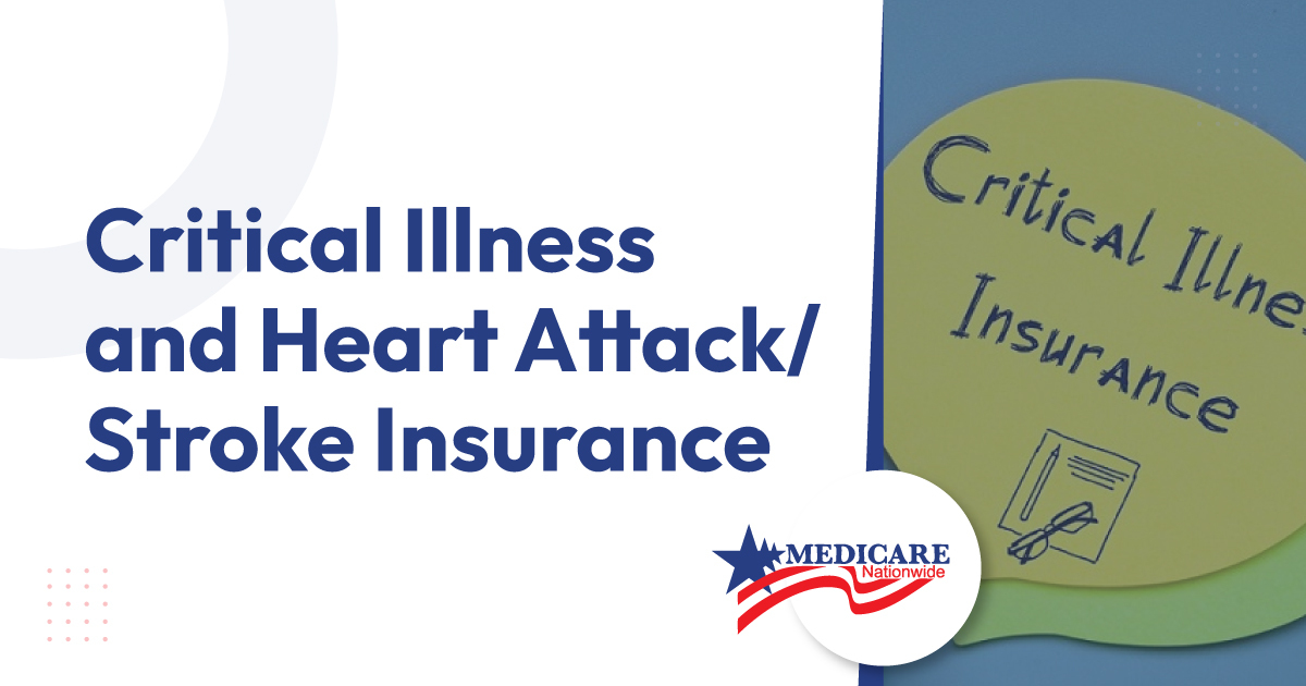 Critical Illness and Heart Attack Stroke Insurance