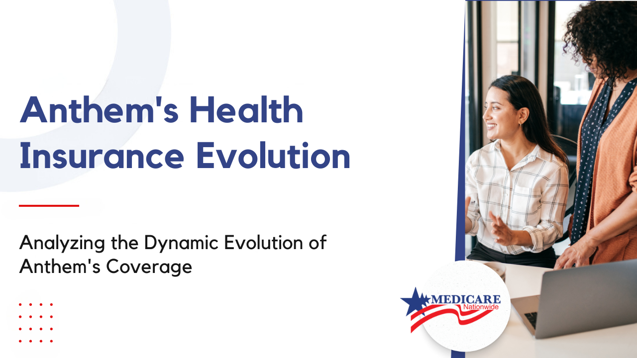 Anthem's Health Insurance Evolution