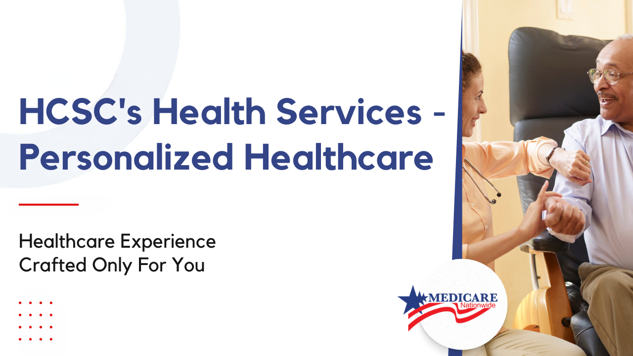 HCSC's Health Services - Personalized Healthcare