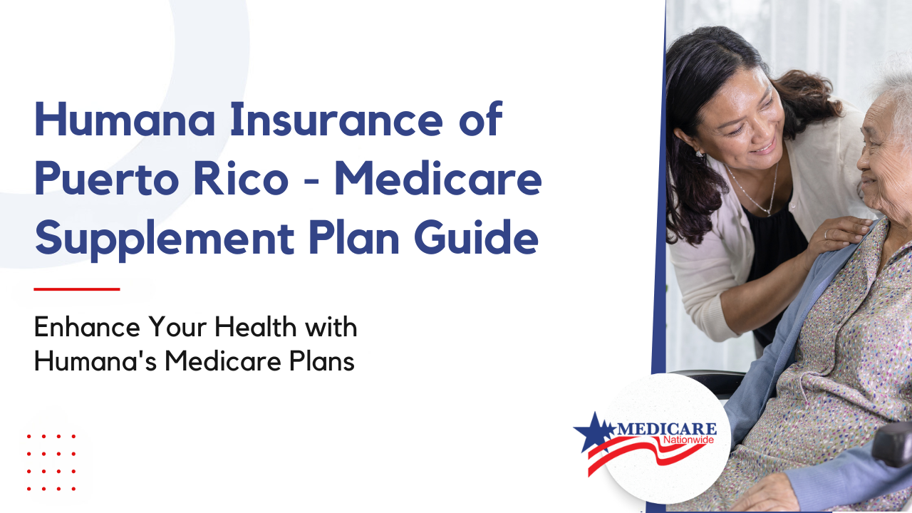 Humana Insurance of Puerto Rico - Medicare Supplement Plan Guide