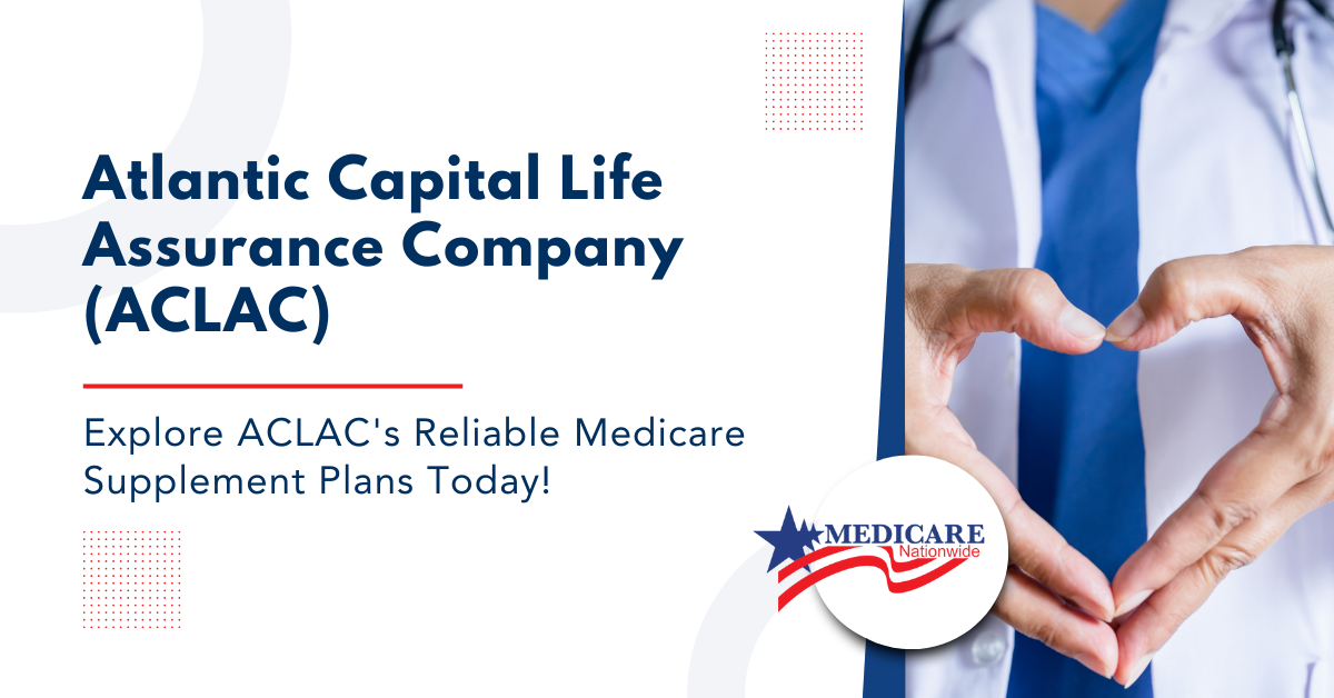 Atlantic Capital Life Assurance Company (ACLAC)