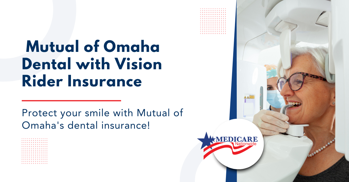 Mutual of Omaha Dental with Vision Rider Insurance