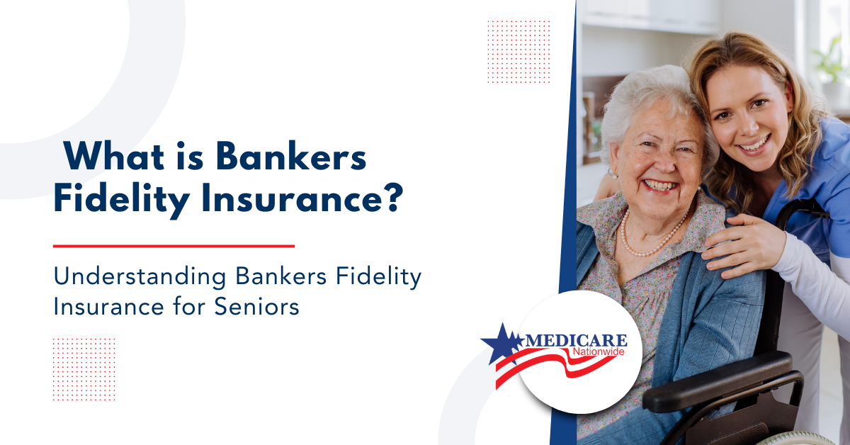 What is Bankers Fidelity Insurance