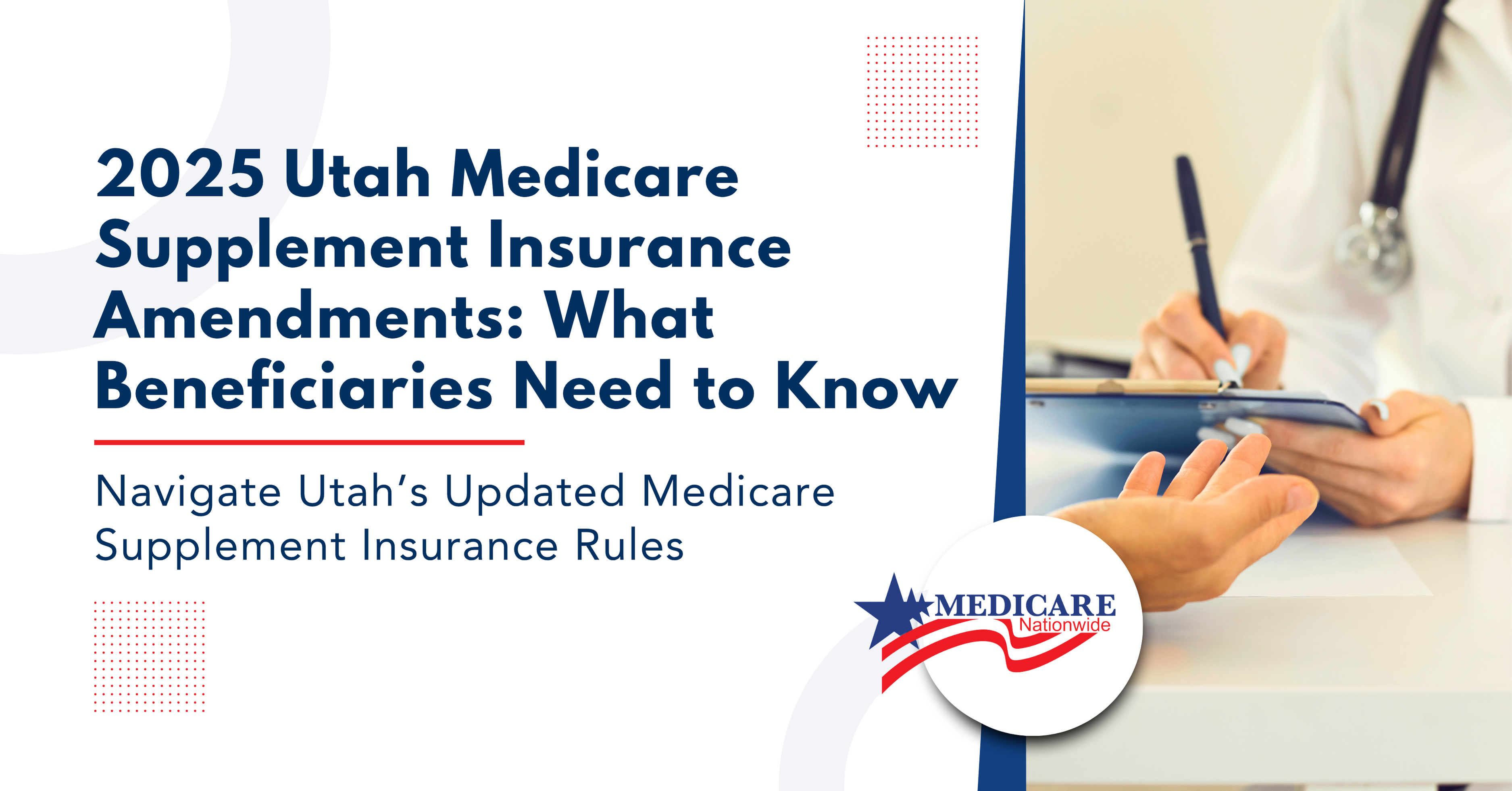 2025 Utah Medicare Supplement Insurance Amendments: What Beneficiaries Need to Know