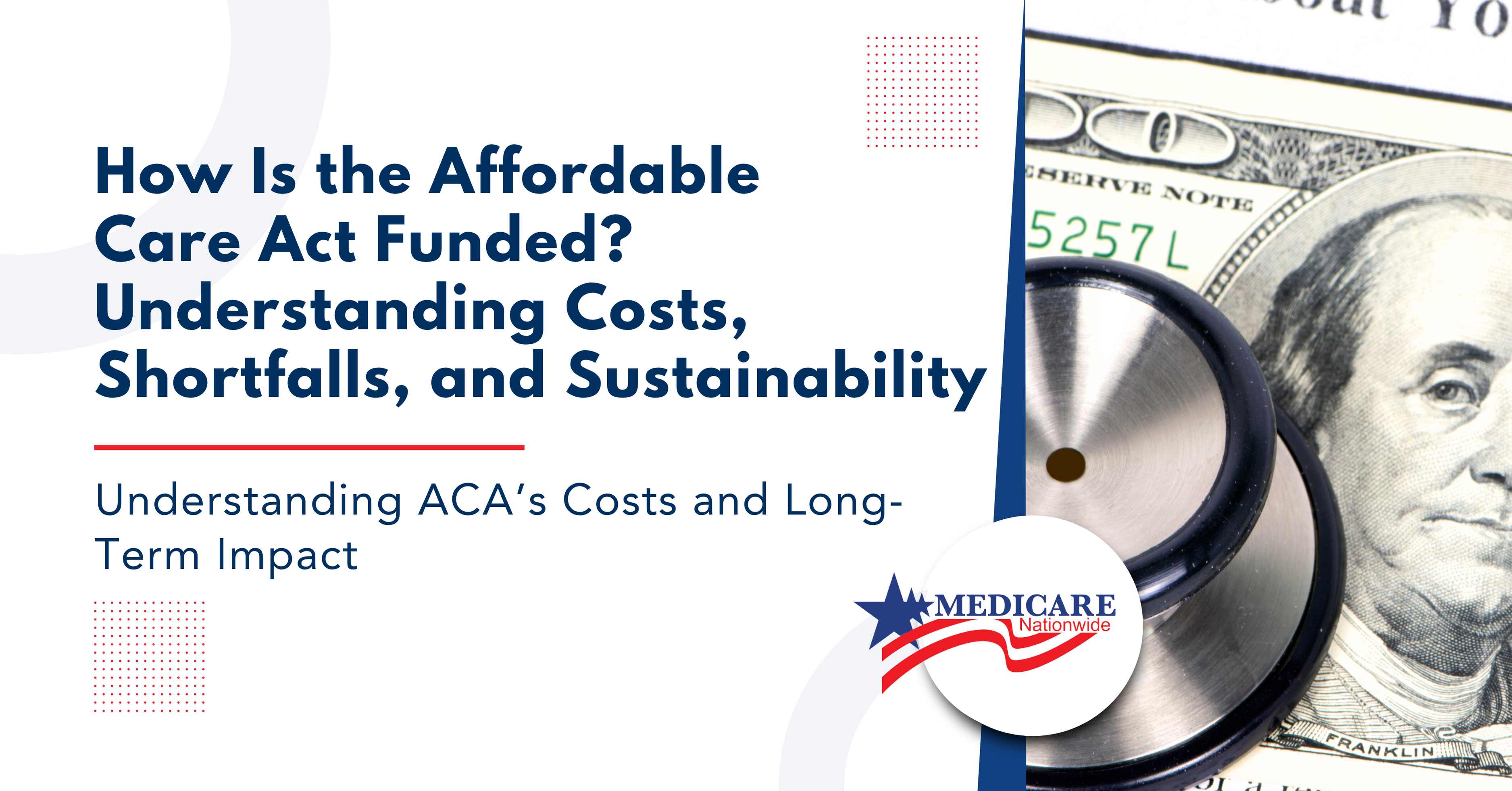 How Is the Affordable Care Act Funded? Understanding Costs, Shortfalls, and Sustainability