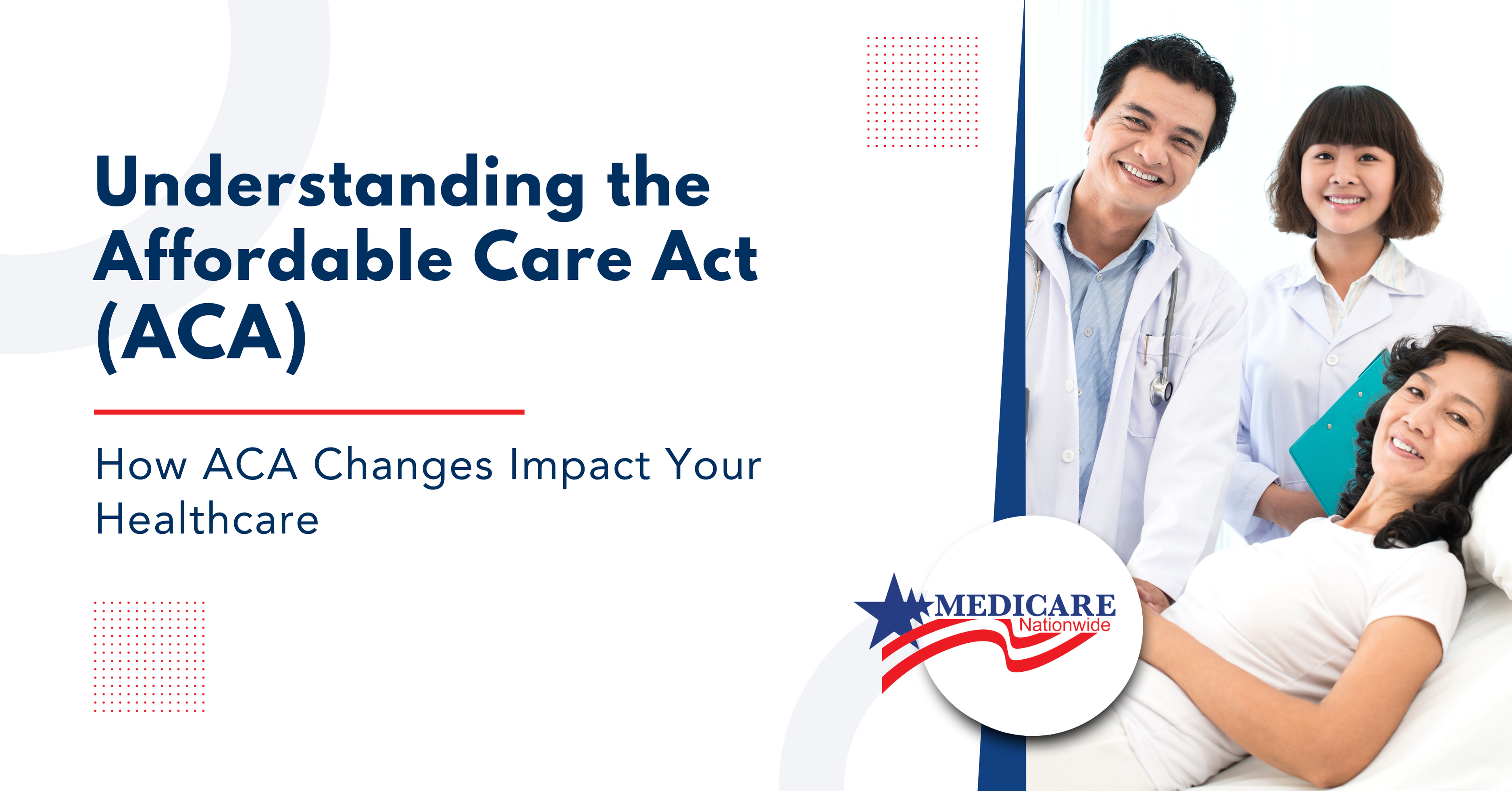 Understanding the Affordable Care Act (ACA)