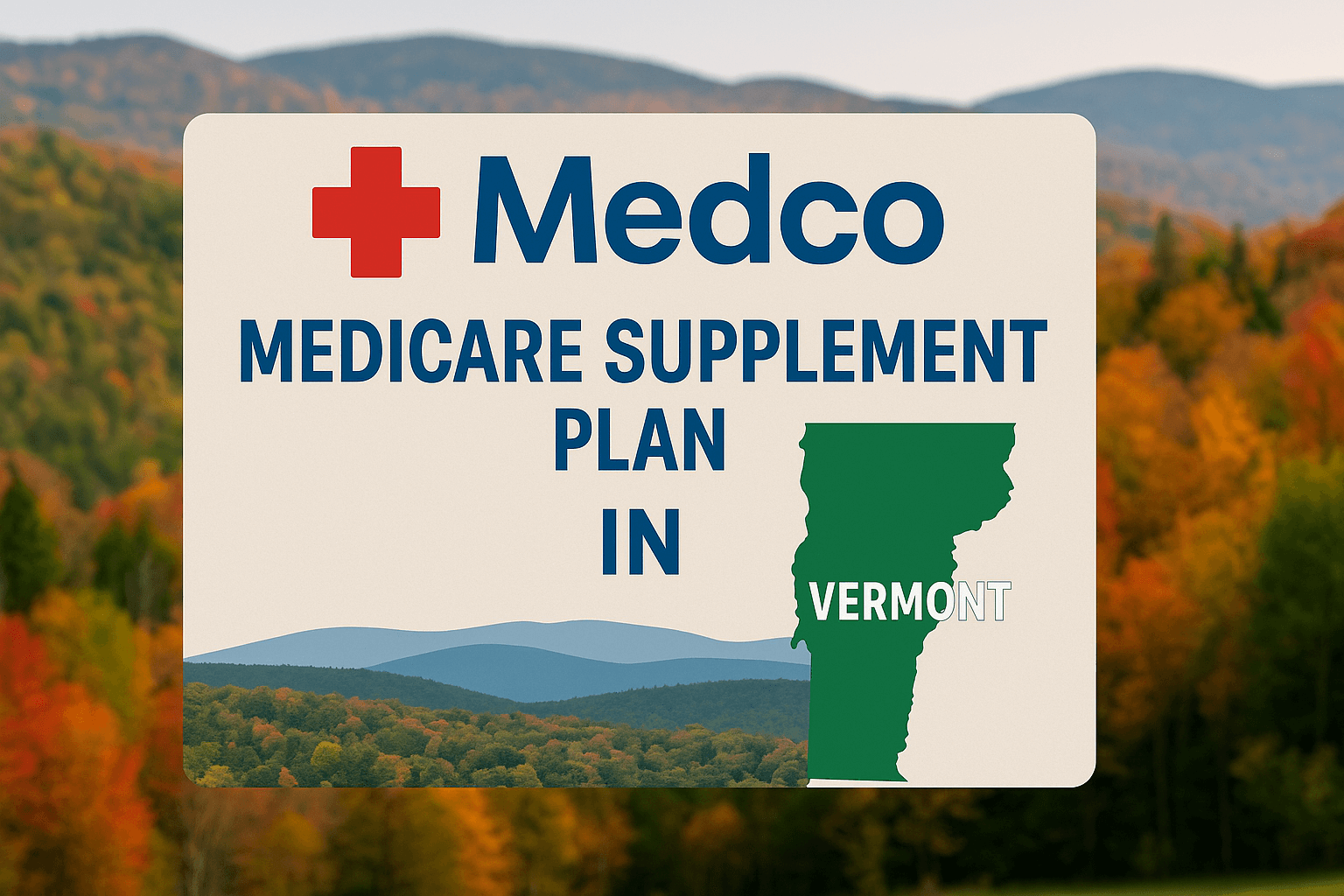 Medco Medicare Supplement Plan in Vermont